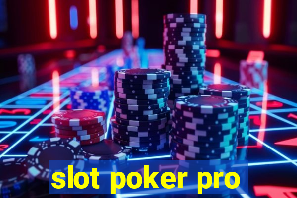 slot poker pro