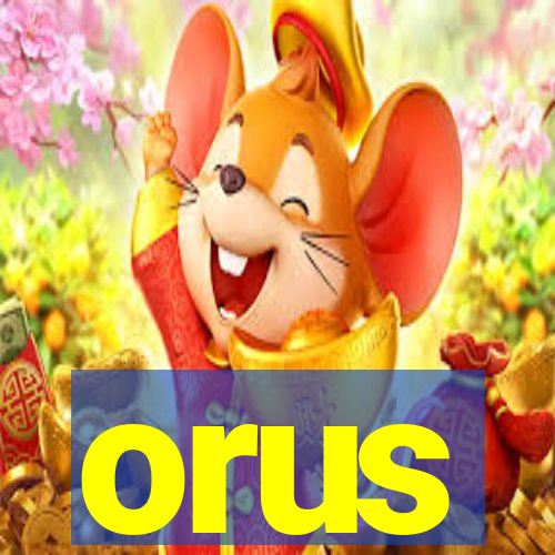 orus