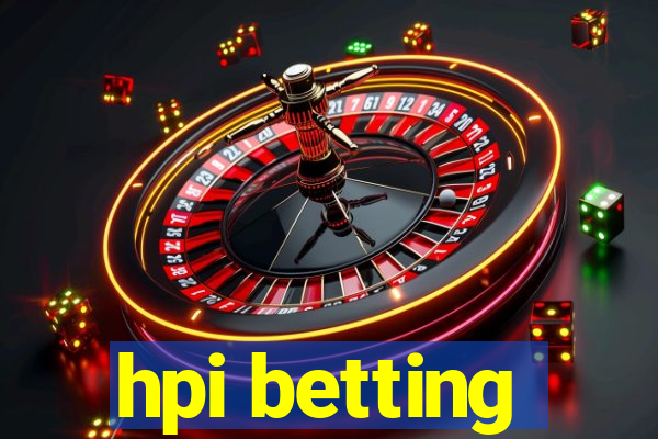 hpi betting