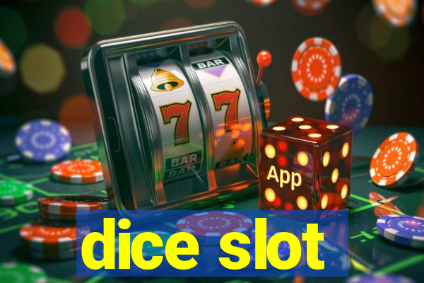 dice slot