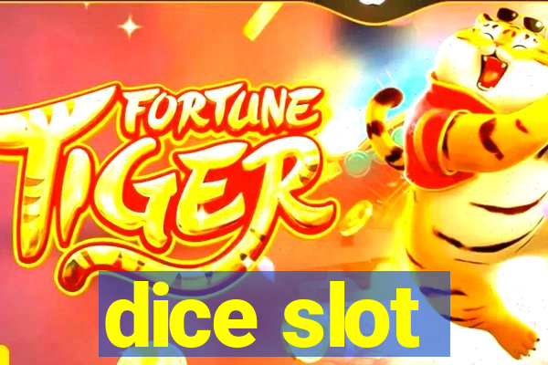 dice slot