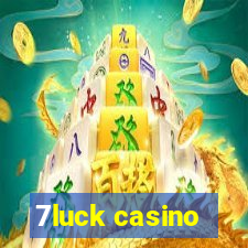 7luck casino