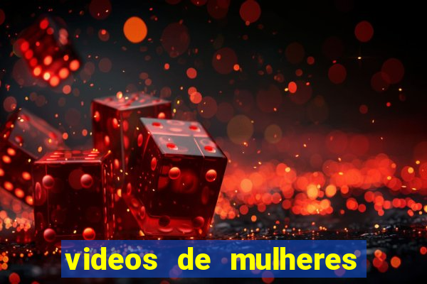 videos de mulheres fazendo strip