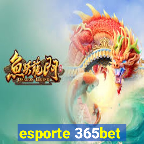 esporte 365bet