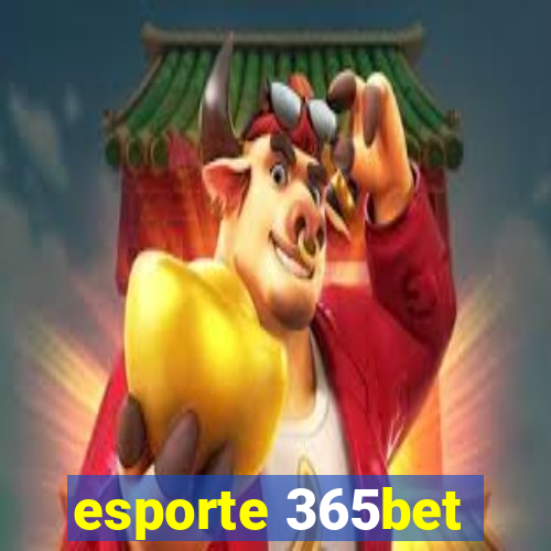 esporte 365bet