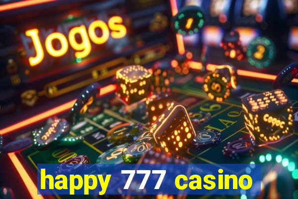 happy 777 casino