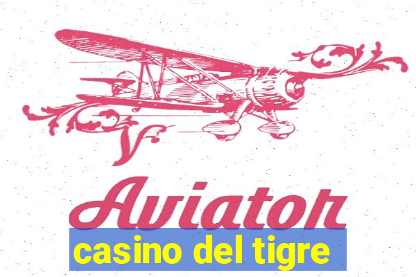 casino del tigre