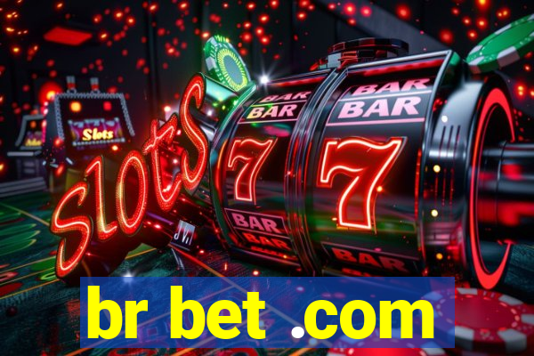 br bet .com