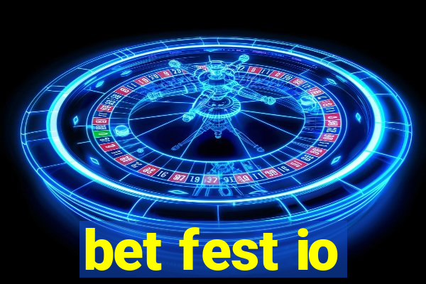 bet fest io