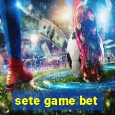 sete game bet