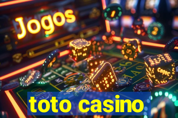 toto casino