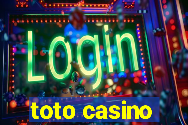 toto casino