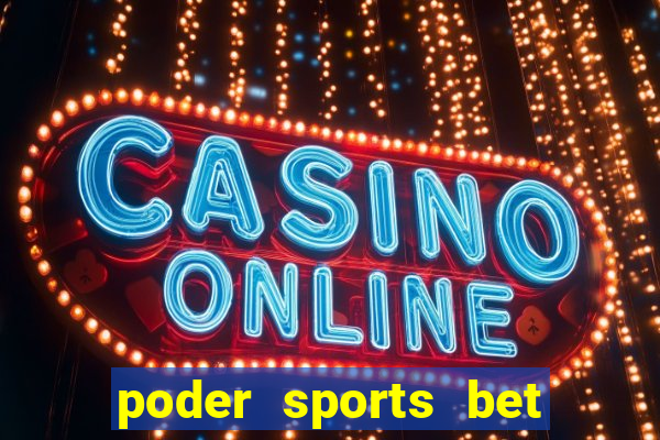 poder sports bet é confiável