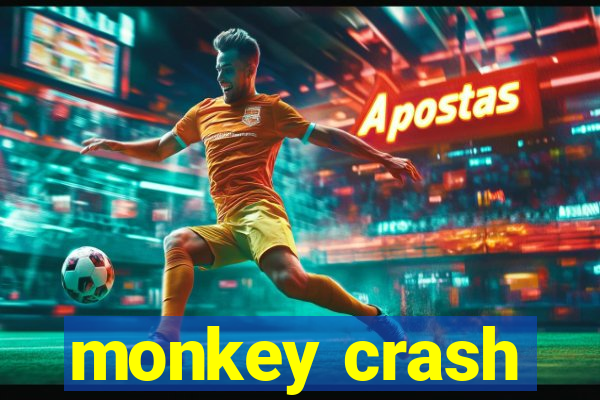 monkey crash