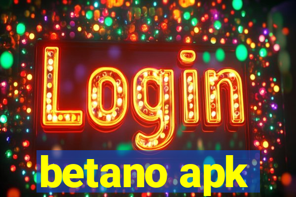 betano apk