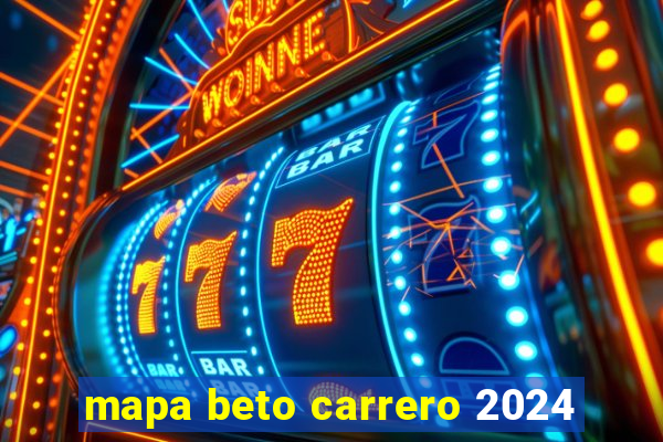 mapa beto carrero 2024