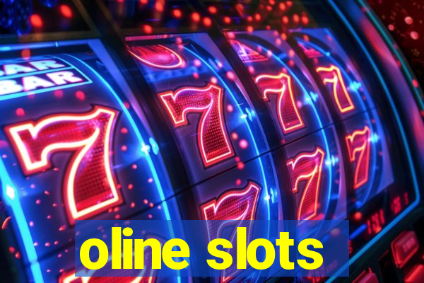 oline slots