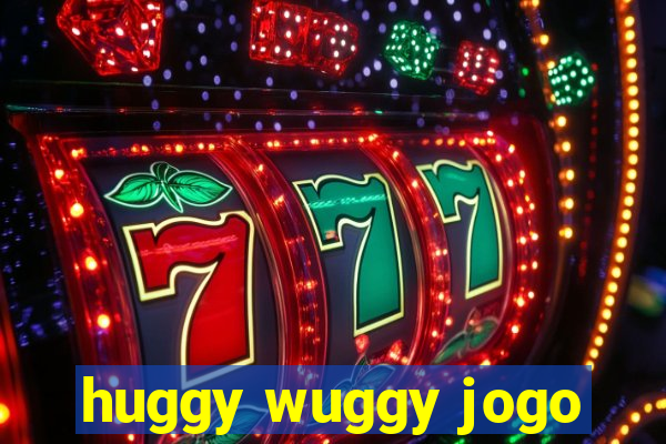 huggy wuggy jogo