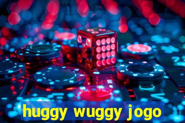 huggy wuggy jogo