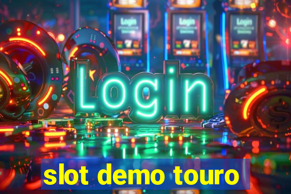 slot demo touro