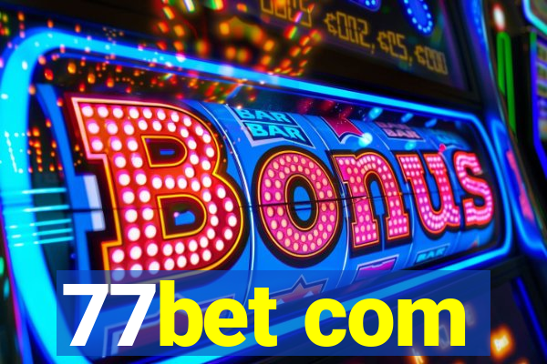 77bet com