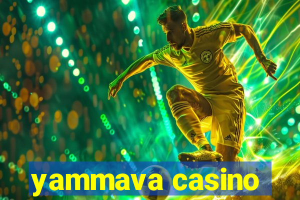 yammava casino