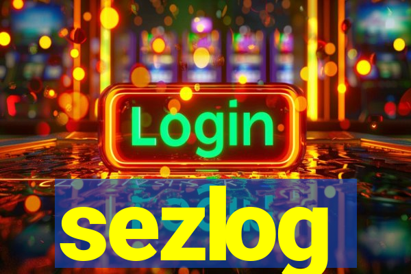 sezlog