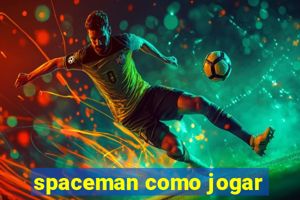 spaceman como jogar