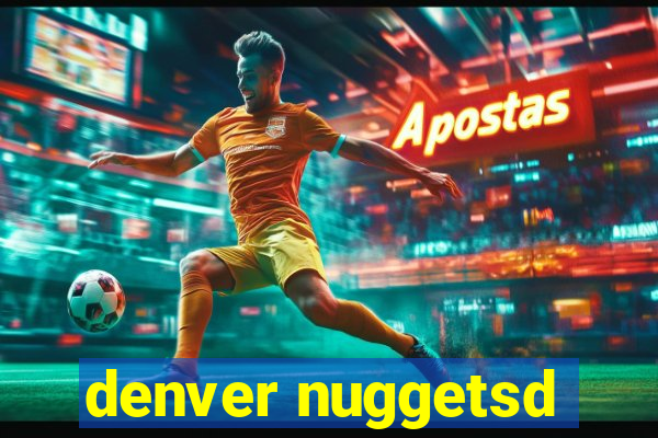 denver nuggetsd