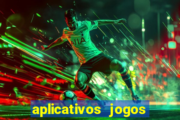 aplicativos jogos de futebol