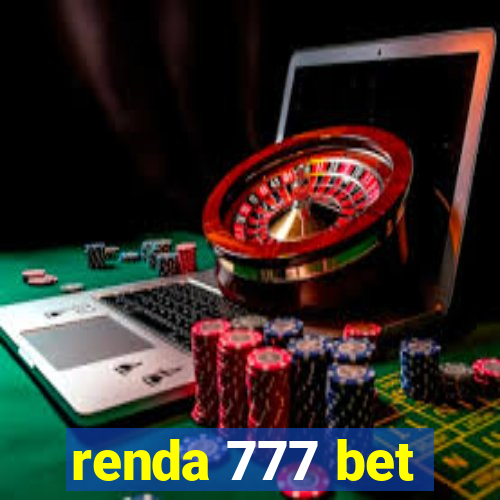 renda 777 bet