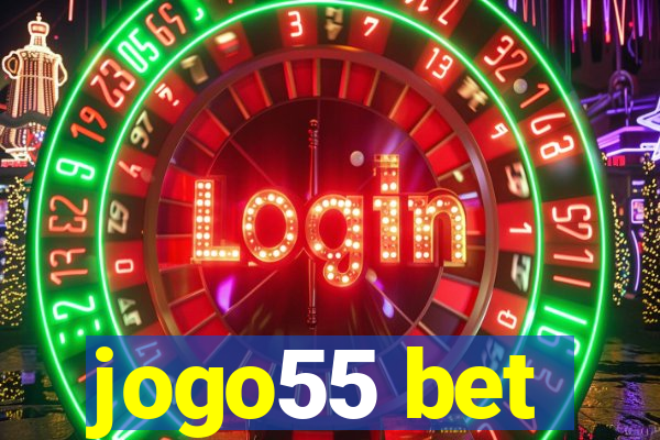 jogo55 bet