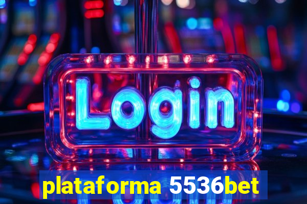 plataforma 5536bet