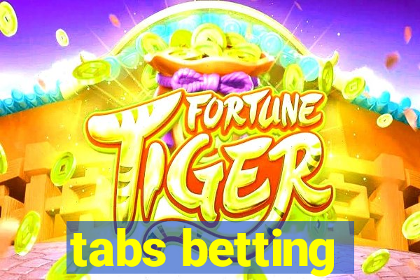 tabs betting