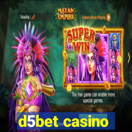 d5bet casino