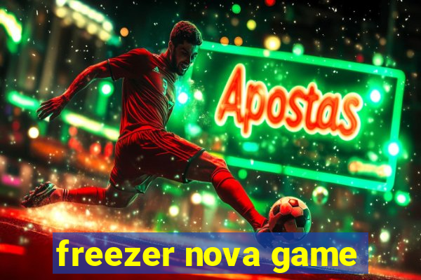 freezer nova game