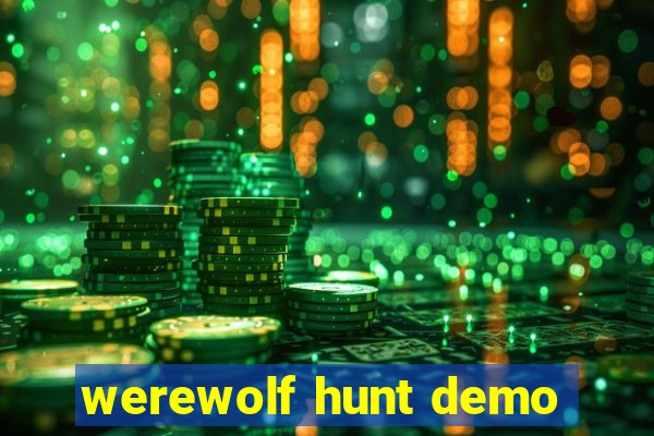 werewolf hunt demo