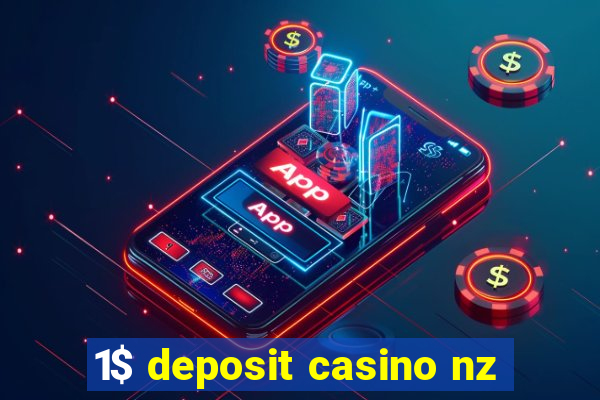 1$ deposit casino nz