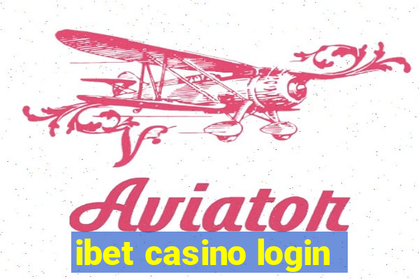 ibet casino login