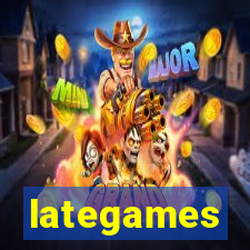 lategames