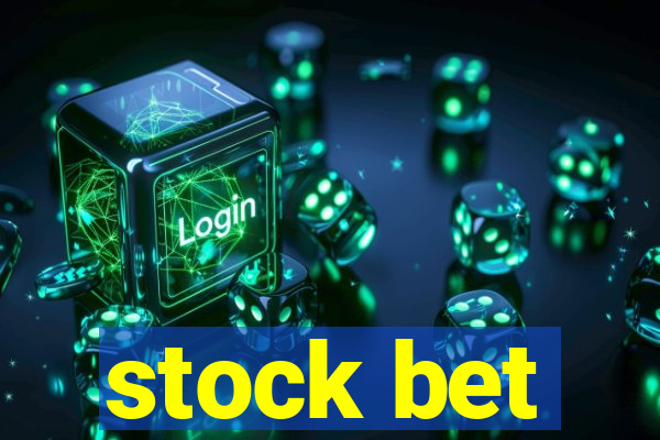 stock bet