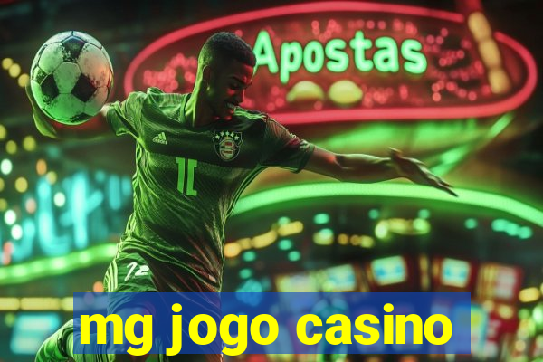 mg jogo casino