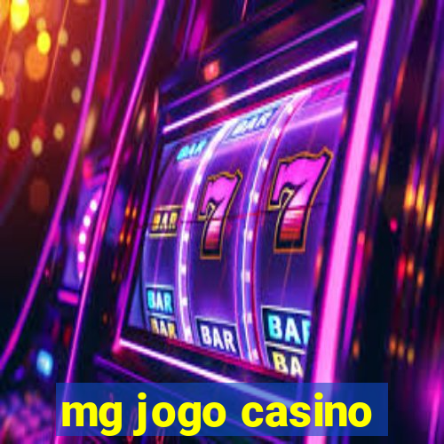 mg jogo casino