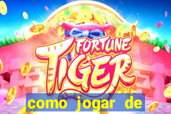 como jogar de gra?a no jogo do tigre