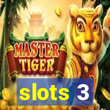 slots 3