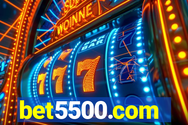 bet5500.com