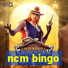 ncm bingo