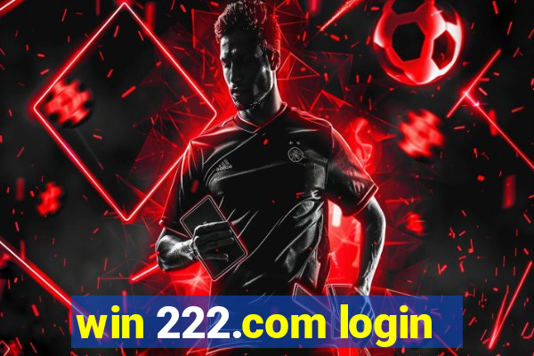 win 222.com login