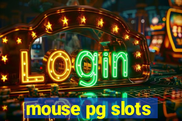 mouse pg slots