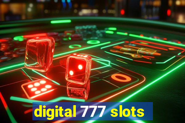 digital 777 slots